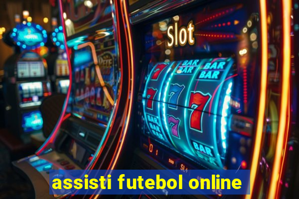 assisti futebol online